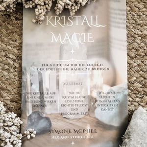 Kristall Magie Buch - Ein Guide um dir die Magie der Edelsteine näher zu bringen - Hex + Stones